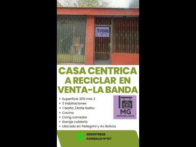 Casas Venta Santiago Del Estero CASA CENTRICA EN VENTA A RECICLAR EN LA BANDA